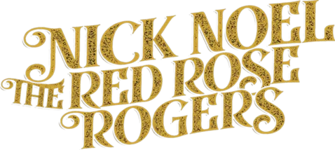 Nick Noel & The Red Rose Rogers